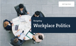 navigating workplace politics